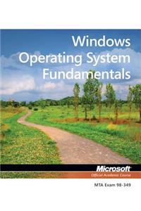 Exam 98-349 Mta Windows Operating System Fundamentals