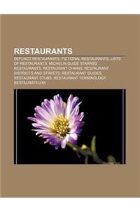 Restaurants: Defunct Restaurants, Fictional Restaurants, Lists of Restaurants, Michelin Guide Starred Restaurants, Restaurant Chain
