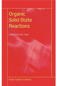 Organic Solid-State Reactions