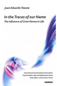 In the Traces of Our Name: The Influence of Given Names in Life