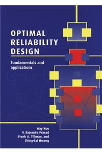 Optimal Reliability Design: Fundamentals and Applications