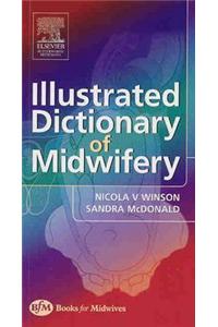 Illustrated Dictionary of Midwifery