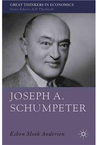 Joseph A. Schumpeter: A Theory of Social and Economic Evolution