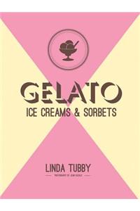 Gelato, Ice Creams & Sorbets