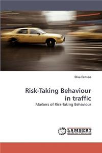 Risk-Taking Behaviour in Traffic