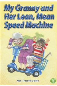 My Granny and Her Lean, Mean Speed Machine