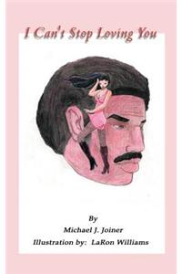 I Can't Stop Loving You