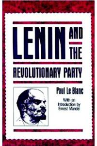 Lenin and the Revolutionary Party
