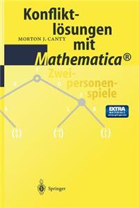 Konfliktlosungen Mit Mathematica(r): Zweipersonenspiele