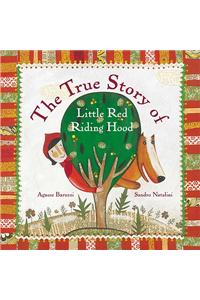 The True Story of Little Red Riding Hood
