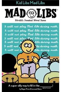 Kid Libs Mad Libs