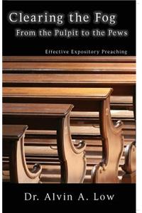 Clearing the Fog from the Pulpit to the Pew