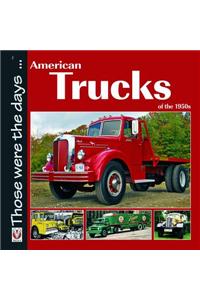 American Trucks of the 1950s