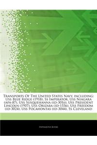 Articles on Transports of the United States Navy, Including: USS Blue Ridge (1918), SS Imperator, USS Niagara (APA-87), USS Susquehanna (Id-3016), USS