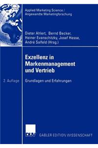 Exzellenz in Markenmanagement und Vertrieb
