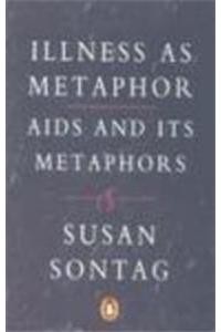 Illness As Metaphor