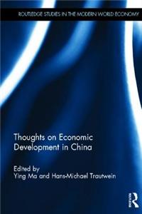 Thoughts on Economic Development in China