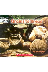 Grains to Bread