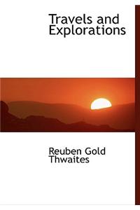 Travels and Explorations