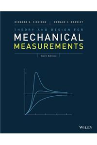 Theory and Design for Mechanical Measurements