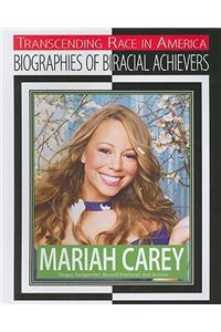 Mariah Carey: Singer, Songwriter, Record Producer, and Actress