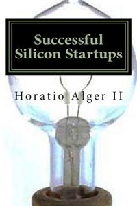 Successful Silicon Startups: Business for Porcupines