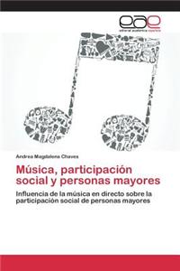 Musica, Participacion Social y Personas Mayores