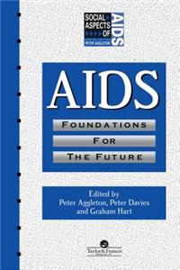 AIDS: Foundations for the Future