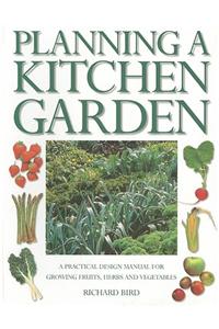 PLANNING A KITCHEN GARDEN