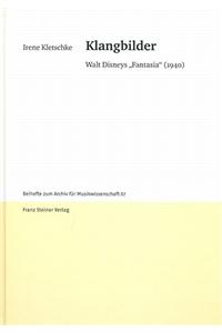 Klangbilder: Walt Disneys 'fantasia' (1940)