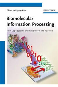Biomolecular Information Processing