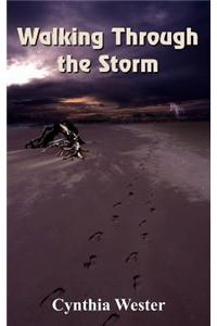 Walking Through the Storm