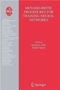 Metaheuristic Procedures for Training Neural Networks