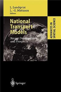 National Transport Models: Recent Developments and Prospects