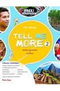 Tell Me More 2
