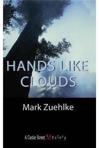 Hands Like Clouds: An Elias McCann Mystery