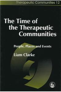Time of the Therapeutic Communities