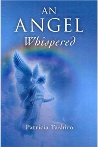 Angel Whispered
