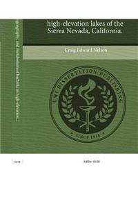 The Phenology, Biogeography, and Metabolism of Bacteria in High-Elevation Lakes of the Sierra Nevada, California.