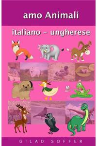 Amo Animali Italiano - Ungherese