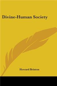 Divine-Human Society
