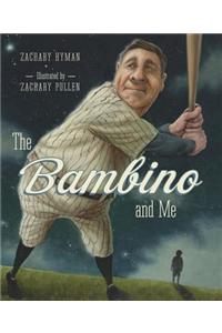 The Bambino and Me