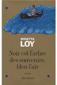 Noir Est L'Arbre Des Souvenirs, Bleu L'Air