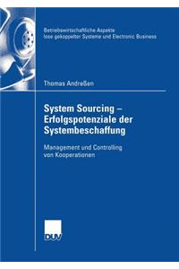 System Sourcing - Erfolgspotenziale Der Systembeschaffung: Management Und Controlling Von Kooperationen