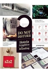 Do Not Disturb: Hotel Graphics & Branding