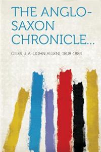 The Anglo-Saxon Chronicle...
