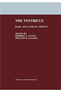 The Ventricle: Basic and Clinical Aspects