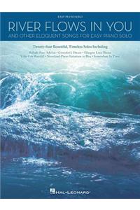 River Flows in You and Other Eloquent Songs for Easy Piano Solo