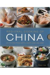 Regional Cooking of China: 300 Recipes from the North, South, East and West