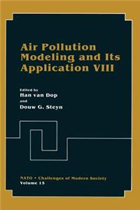 Air Pollution Modeling and Its Application VIII